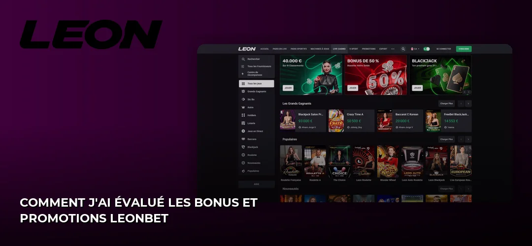 Comment j'ai évalué les bonus et promotions Leonbet