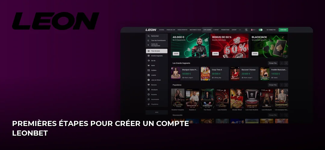 Premières étapes pour créer un compte Leonbet